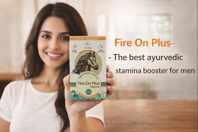 Fire On Plus the best ayurvedic stamina booster for men